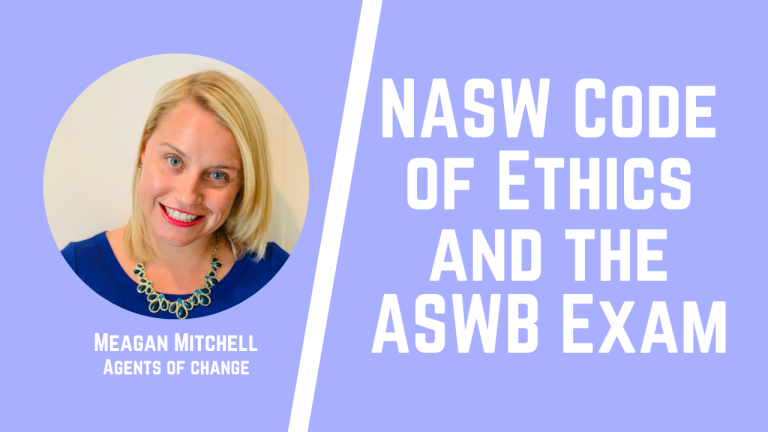 NASW Code of Ethics for the ASWB Exam: Every Standard Explained