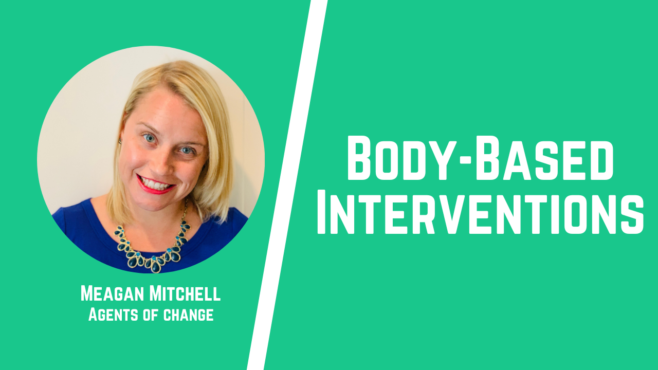 Body-Based Interventions