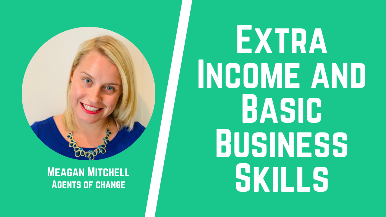 Extra Income and Basic Business Skills