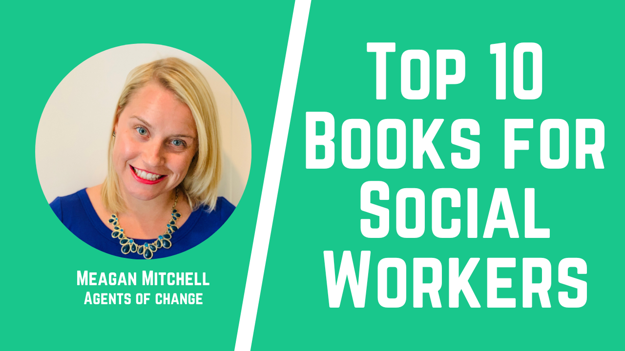 Top 10 Books for Social Workers