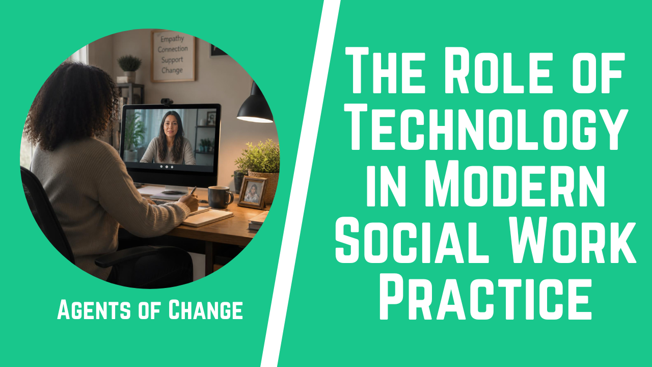 The Role of Technology in Modern Social Work Practice (1) The Role of Technology in Modern Social Work Practice (1)