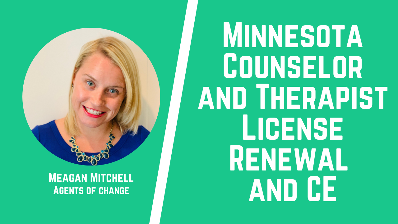 Minnesota Counselor and Therapist License Renewal and CE