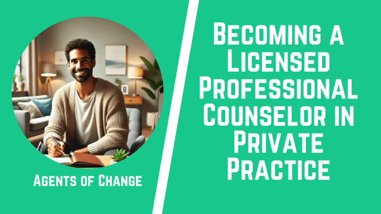 Becoming a Licensed Professional Counselor in Private Practice: A Step ...