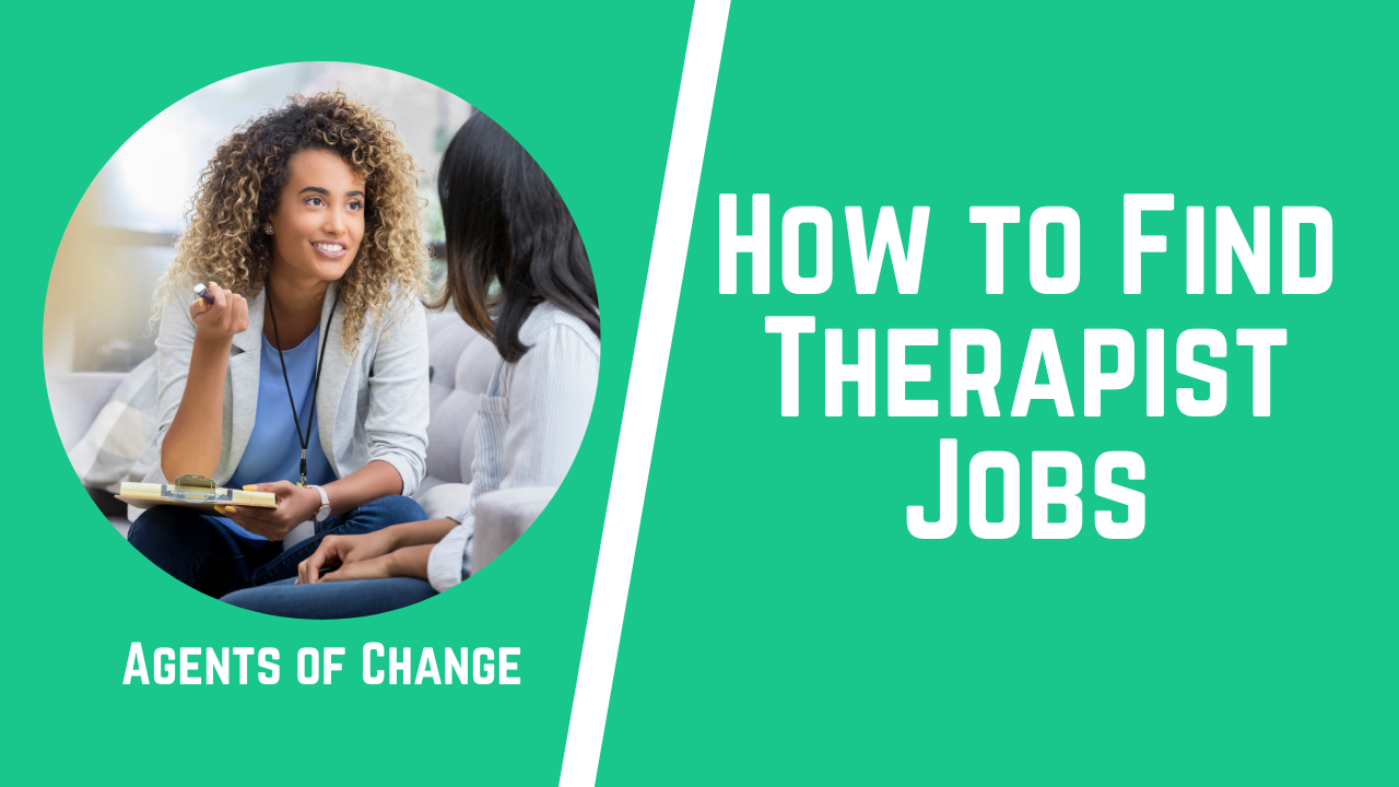 How to Find Therapist Jobs How to Find Therapist Jobs