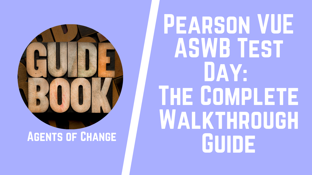 Pearson VUE ASWB Test Day The Complete Walkthrough Guide Pearson VUE ASWB Test Day The Complete Walkthrough Guide