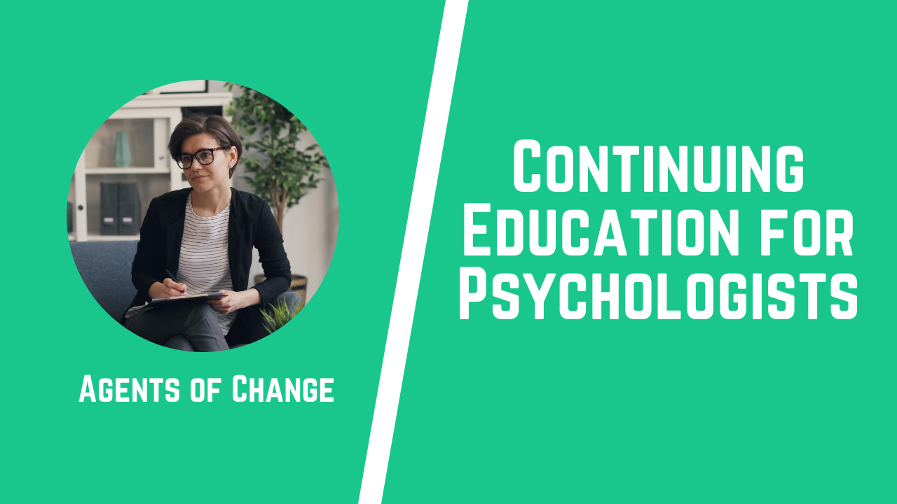 Continuing Education for Psychologists Continuing Education for Psychologists
