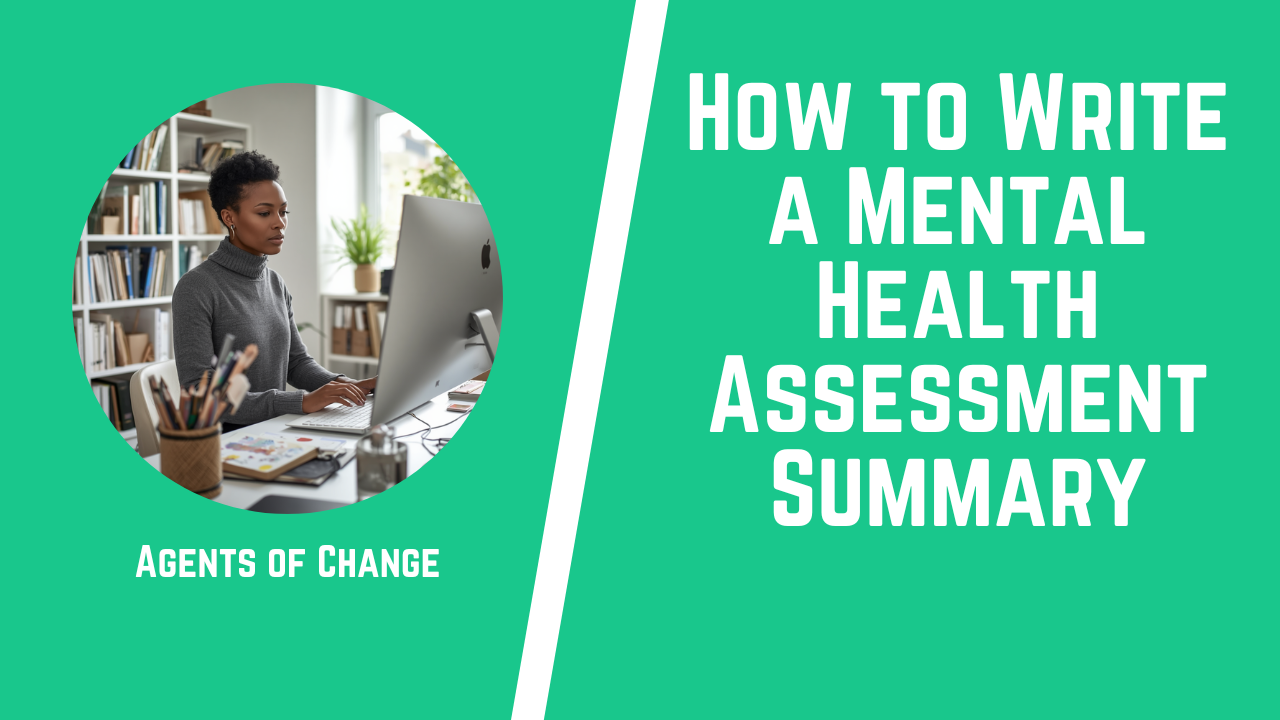 How to Write a Mental Health Assessment Summary How to Write a Mental Health Assessment Summary