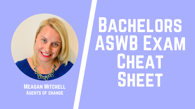 Bachelors ASWB Exam – Cheat Sheet