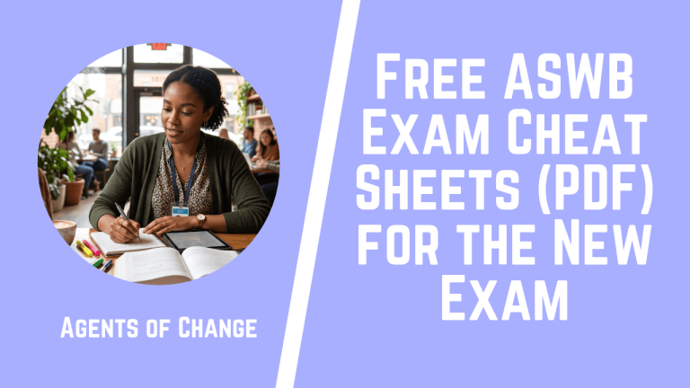 Free ASWB Exam Cheat Sheets: 17 Printable PDFs for the New Exam